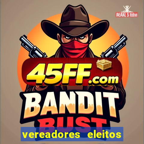 vereadores eleitos em cerejeiras
